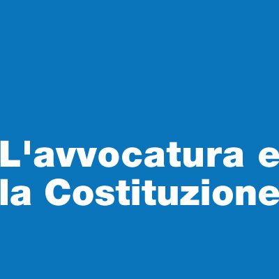 Avvocatura e Costituzione